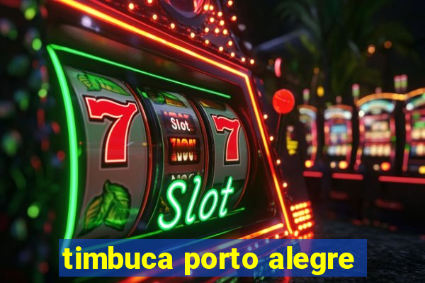 timbuca porto alegre